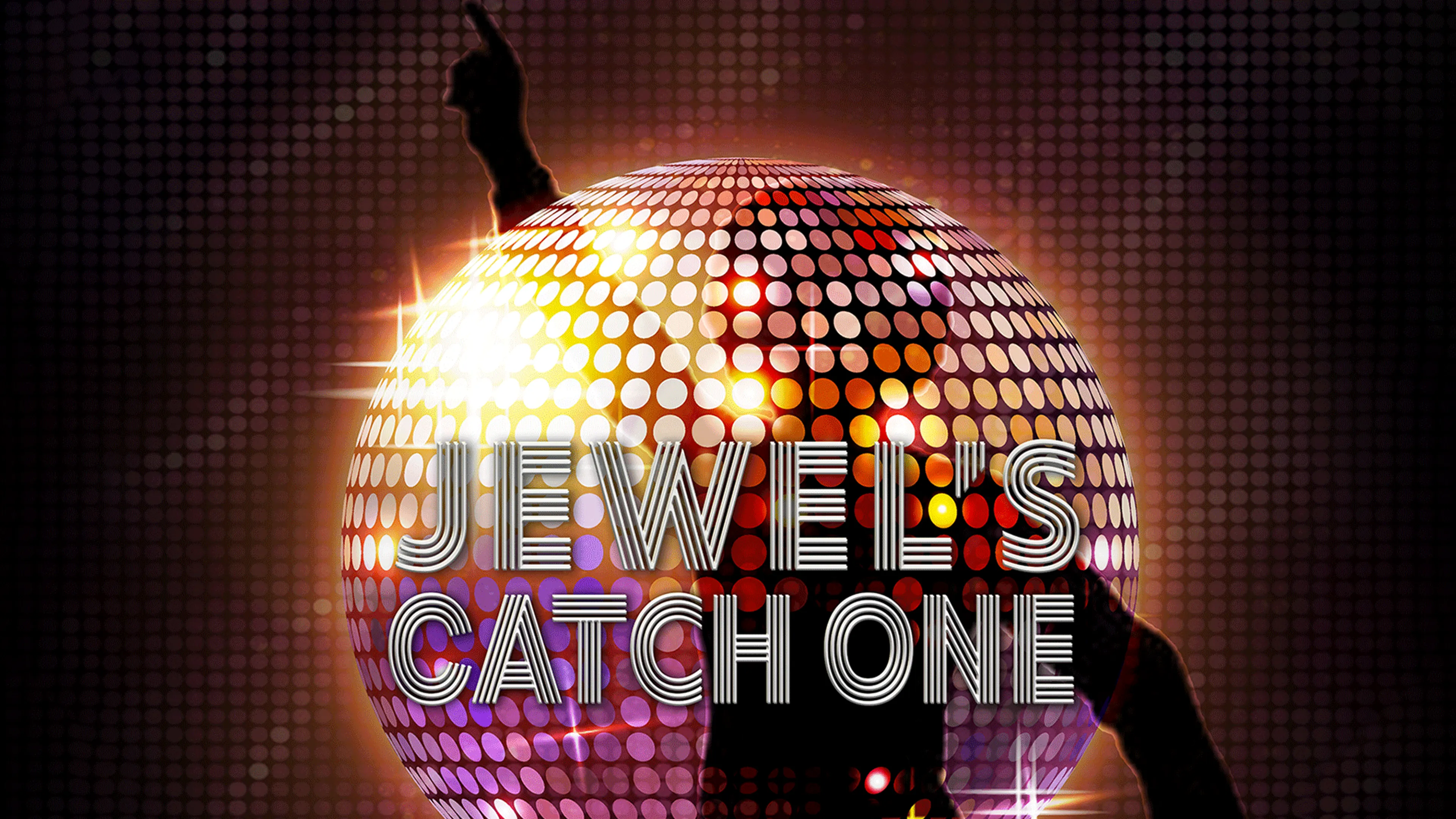 Jewel's Catch One poster
